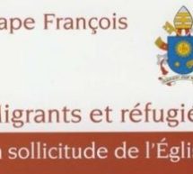 Pape François | Migrants et réfugiés, la sollicitude de l’Église