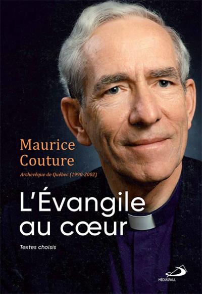 Maurice Couture - Évangile au coeur