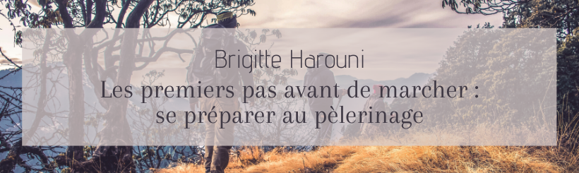 Visuel - Brigitte Harouni - Se préparer au pèlerinage